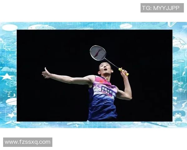 羽毛球专题：深入分析杭州羽毛球队运动员的个人技术与战术能力