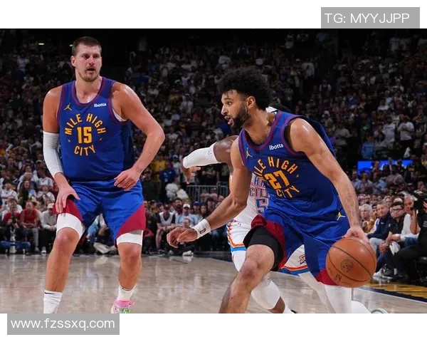 雷霆与掘金历史交锋战绩分析及未来对决展望 雷霆与掘金历史交锋战绩分析及未来对决展望